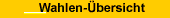Wahlen-U¨bersicht